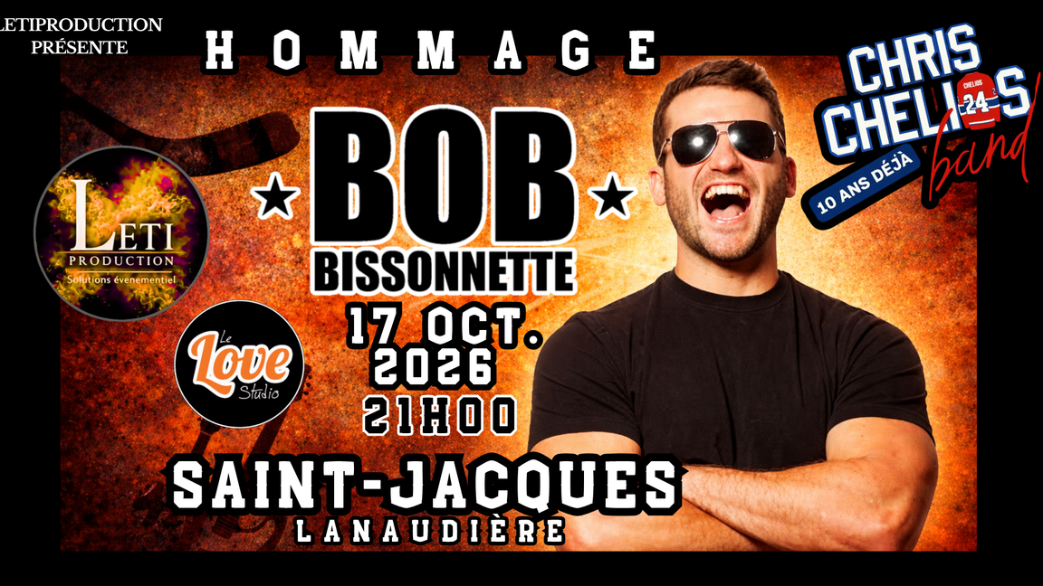 Hommage à BOB Bissonnette Saint-Jacques