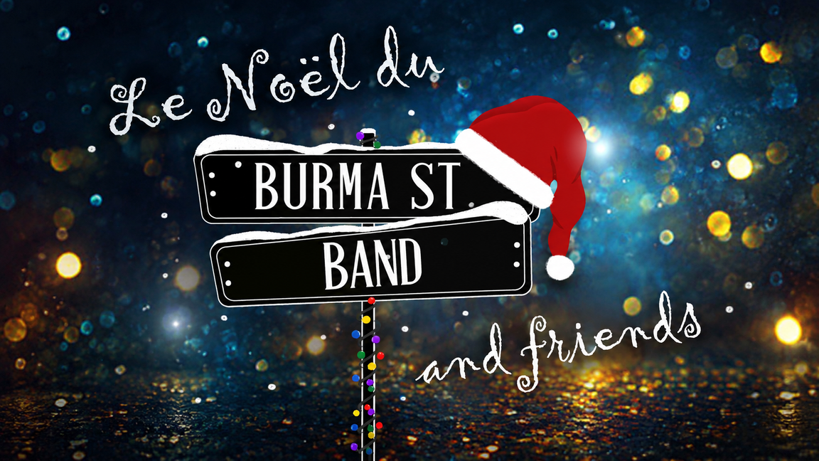 Noël du Burma Street & Friends