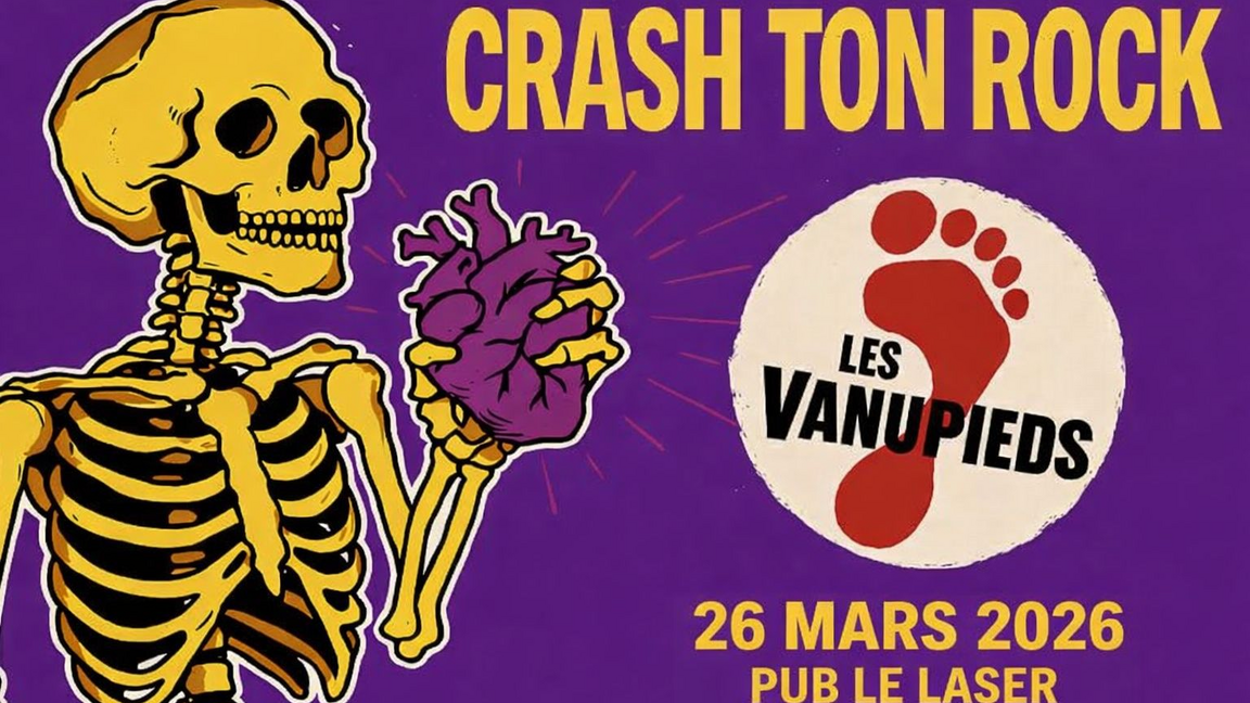 Crash ton rock + Les Vanupieds
