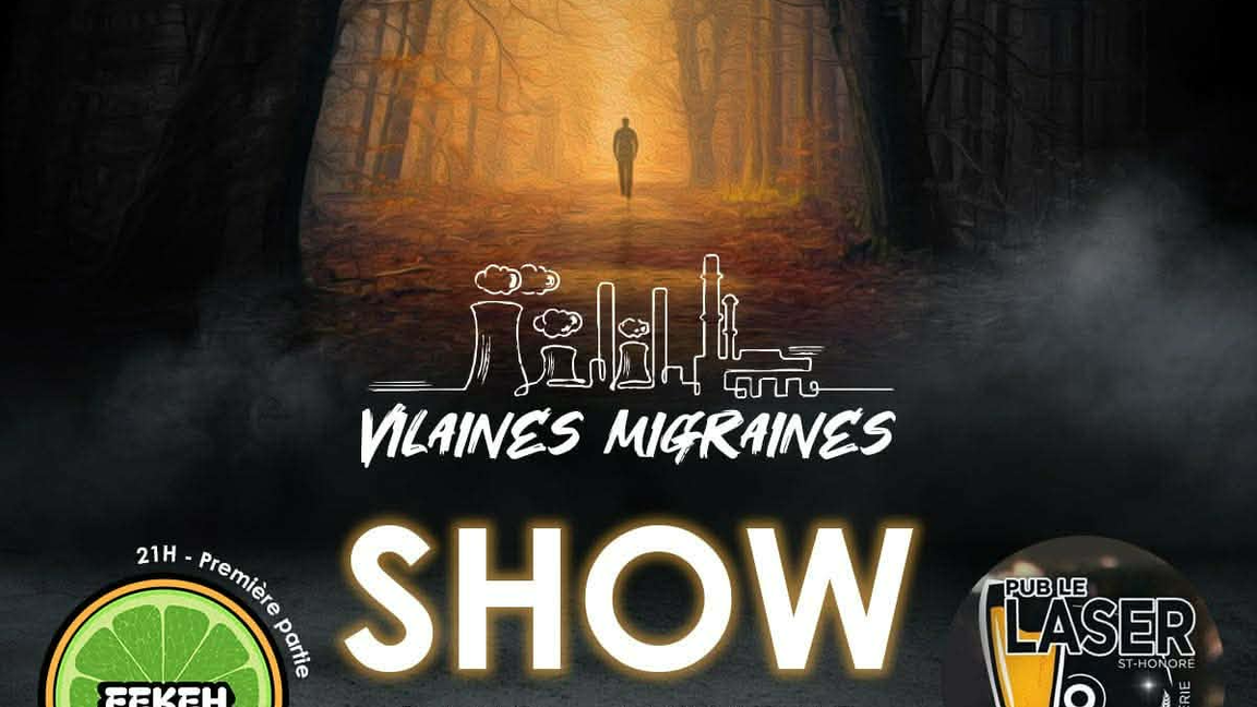 FEKEH + Vilaines Migraines