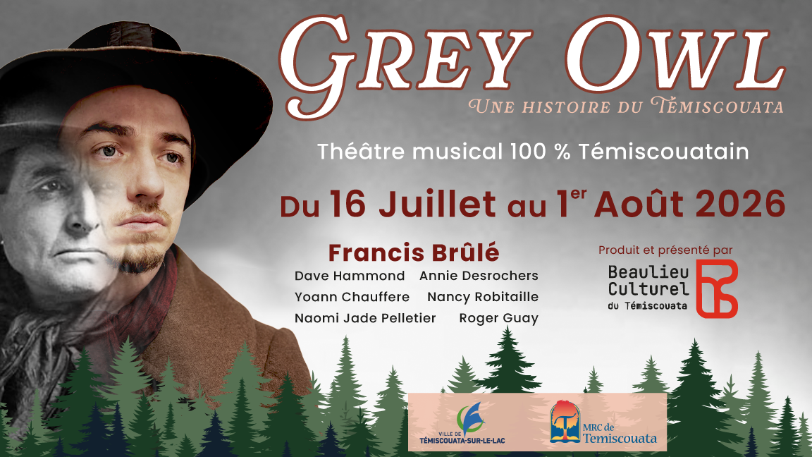 Grey Owl - Une histoire du Témiscouata