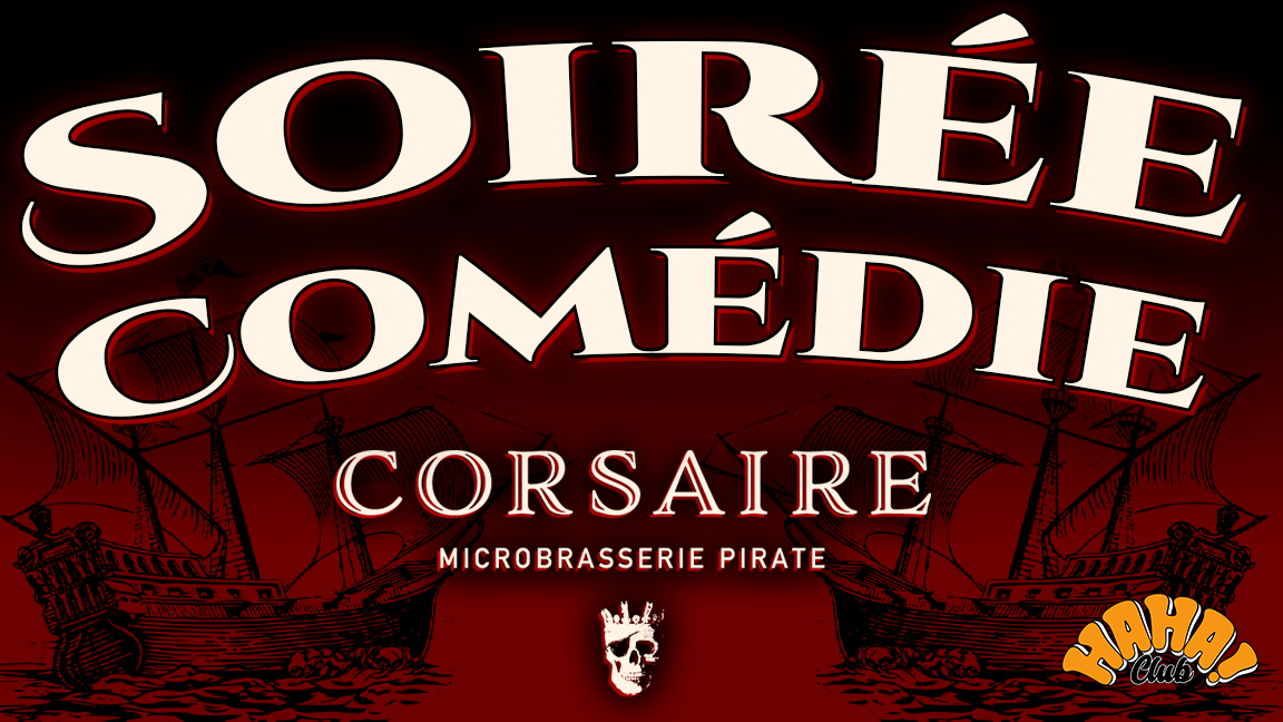 Soirée Comédie CORSAIRE