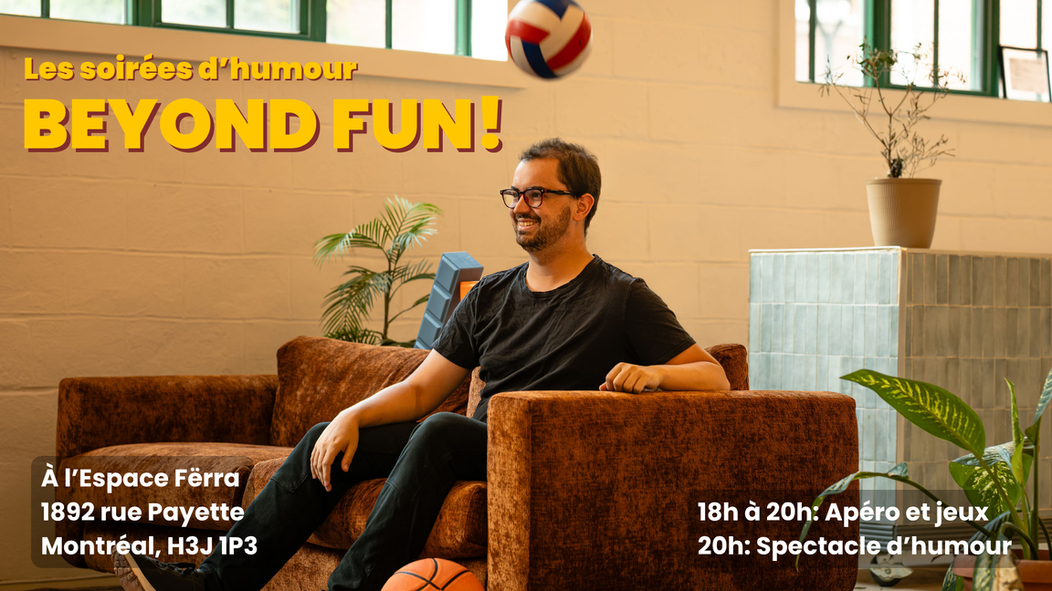 Les Soirées d'Humour Beyond Fun