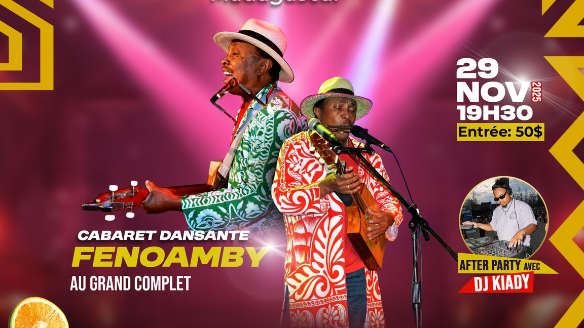 CABARET DANSANTE  FENOAMBY AU GRAND COMPLET