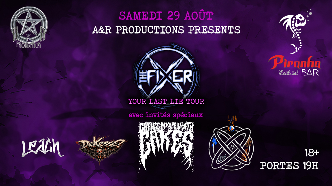 The Fixer/Change My Brain With Cakes/Lilith/De Kessé