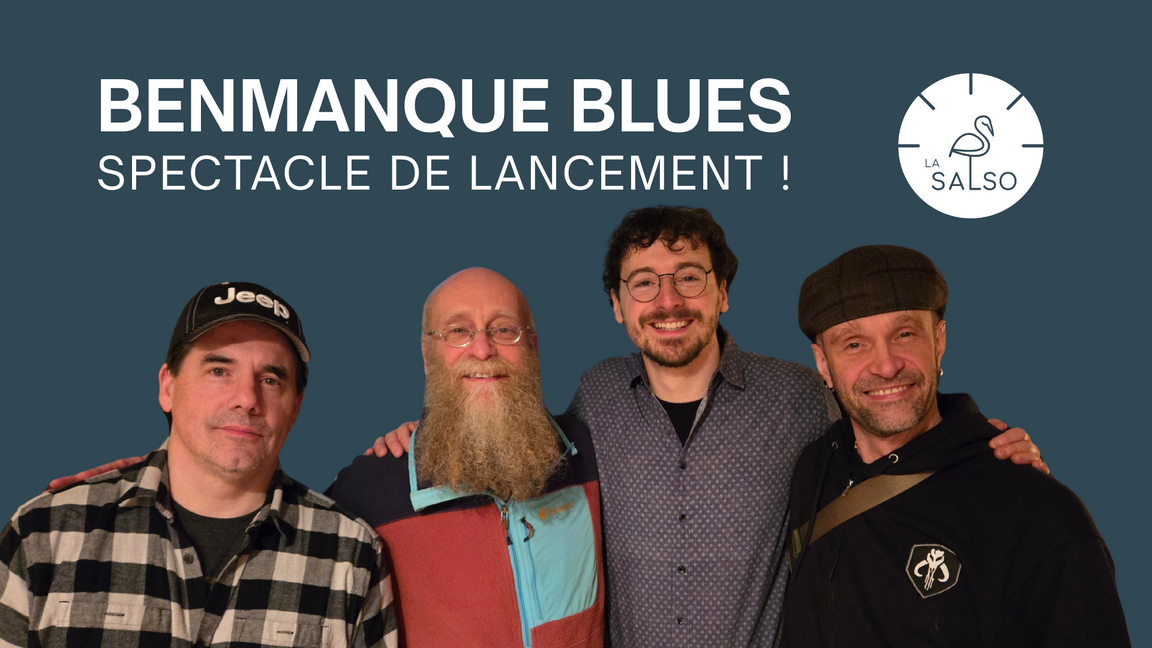 Benmanque Blues : LANCEMENT | La SALSO