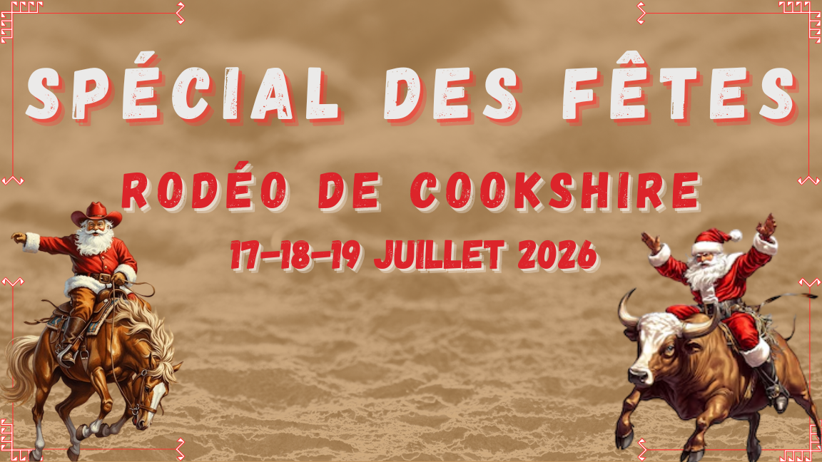 Rodéo Cookshire 2026 - Spécial des Fêtes -