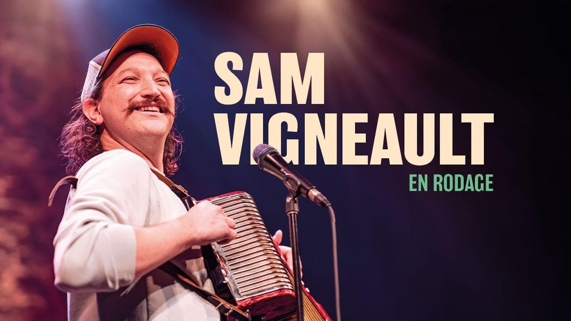 Sam Vigneault en rodage