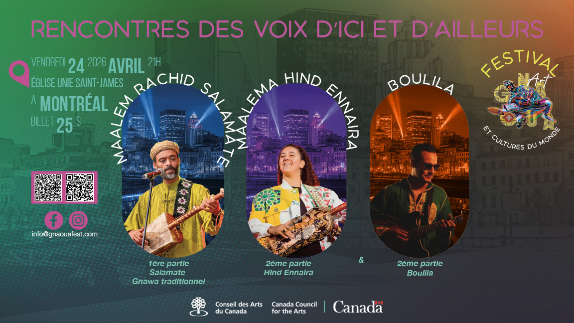 Rencontres des Voix d'Ici et d'Ailleurs - Maalem Rachid Salamate • Maalema Hind Ennaira • Boulila