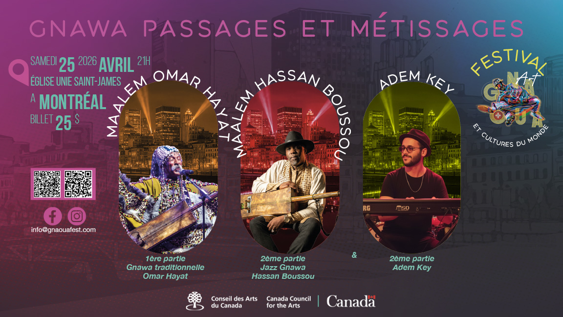 Gnawa, Passages et Métissages - Maalem Omar Hayat • Maalem Hassan Boussou • Adem Key