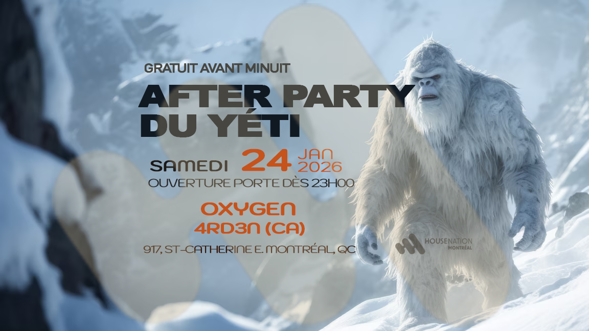 2026-01-24 § AFTER PARTY du YÉTI (Semaine #2)