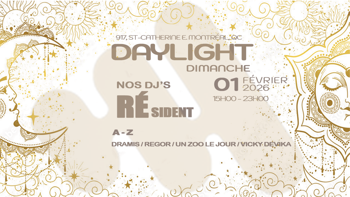 THE DAY AFTER :: Les dimanches DAYLIGHT à Montréal / DAYLIGHT Sundays in Montreal