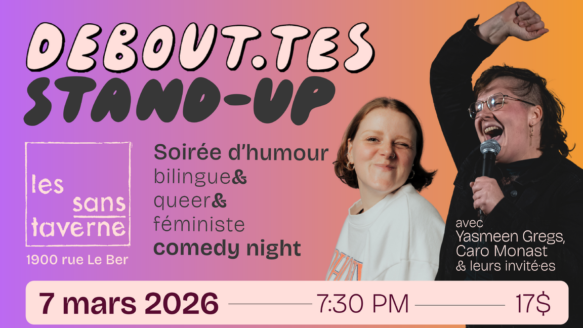 Debout·tes/Stand-up x les sans-taverne