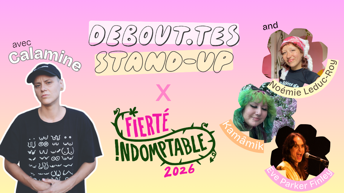 Debout·tes/Stand-up X WILDPRIDE