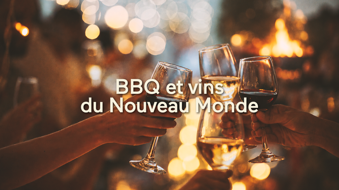 Saveurs BBQ et vins du Nouveau Monde au rendez-vous