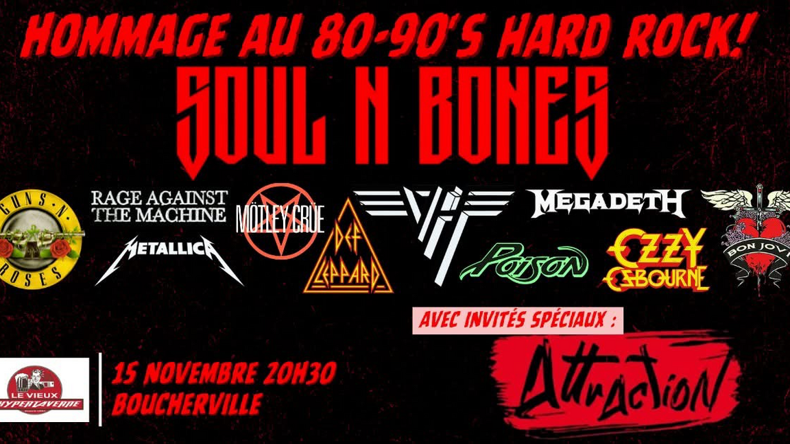 Soul n Bones et Attraction - Boucherville