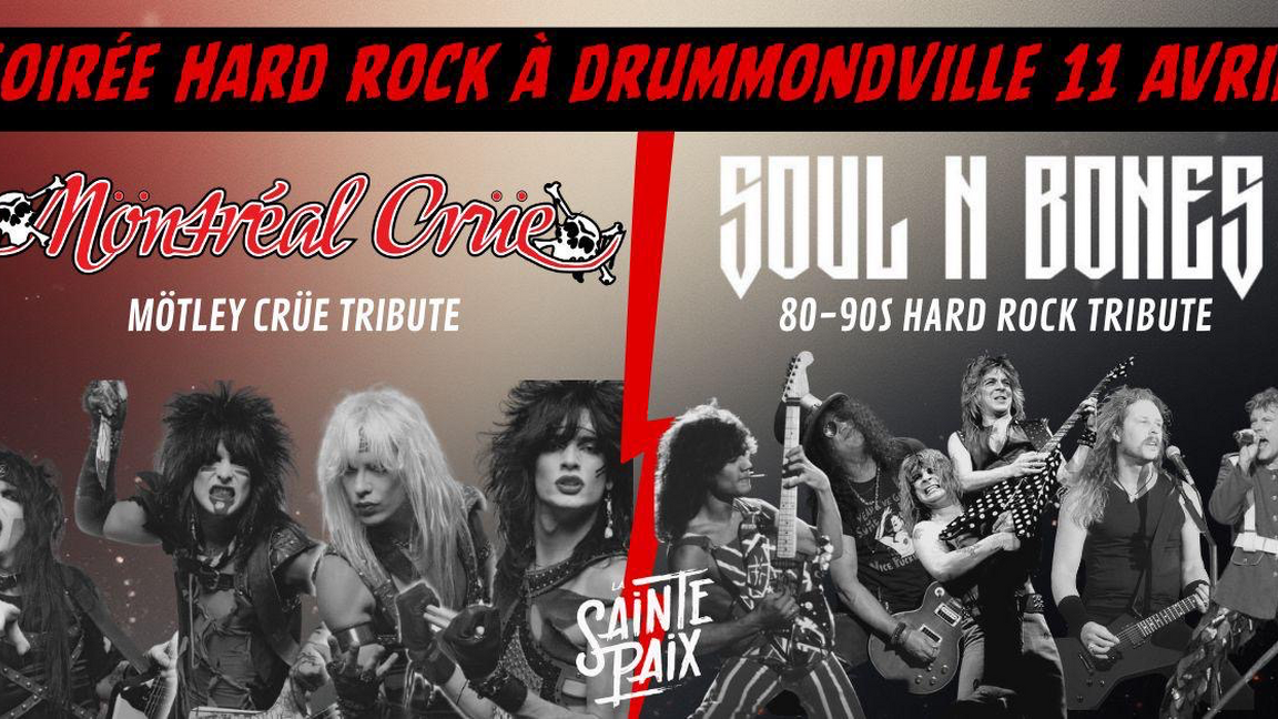 Soul n Bones et Montréal Crue (Drummondville)