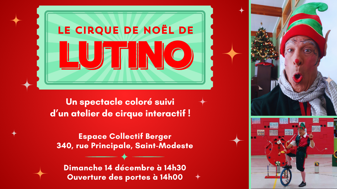 Le cirque de Noël avec Lutino