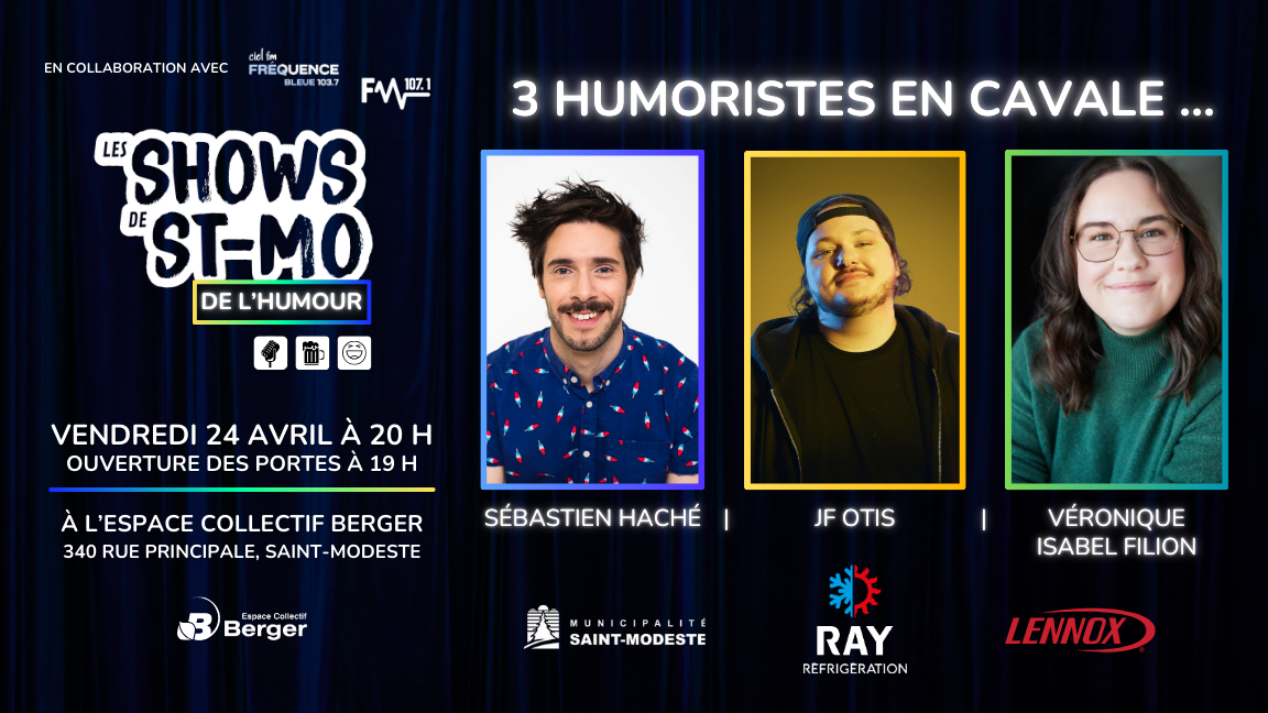 Les Shows de St-Mo - 3 humoristes en cavales ...
