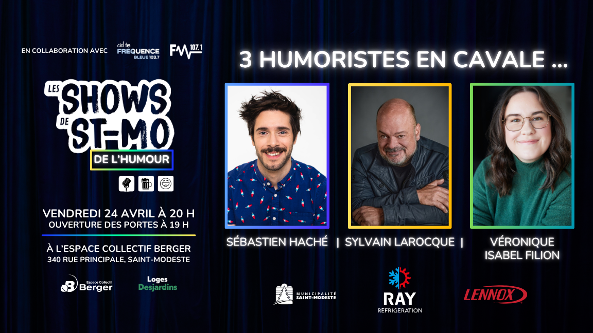Les Shows de St-Mo - 3 humoristes en cavales ...