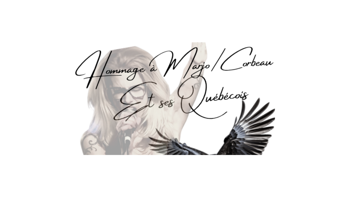 Hommage à Marjo/Corbeau et ses Québécois