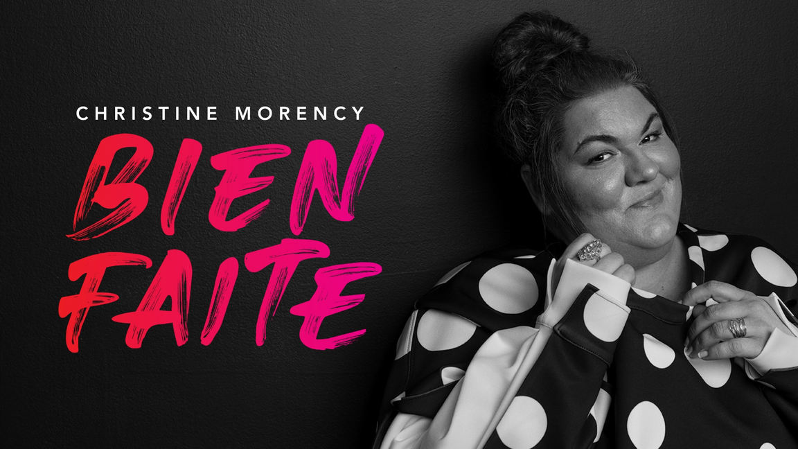 Christine Morency - Bien faite En rodage