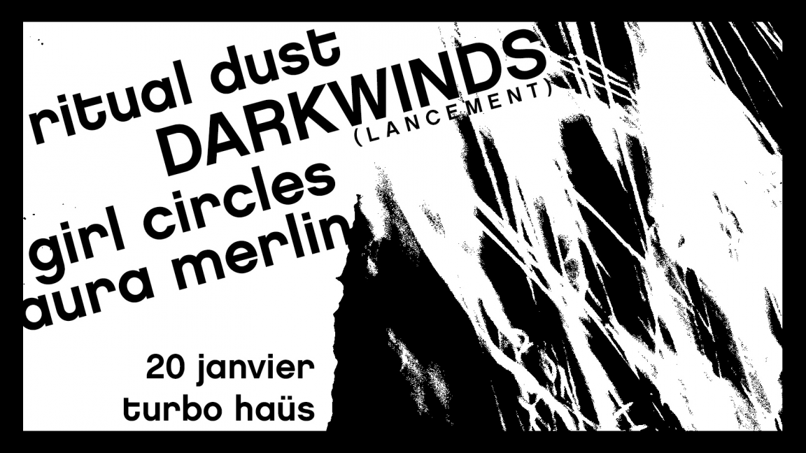 Ritual Dust | DARKWINDS (lancement) | Girl Circles | Aura Merlin