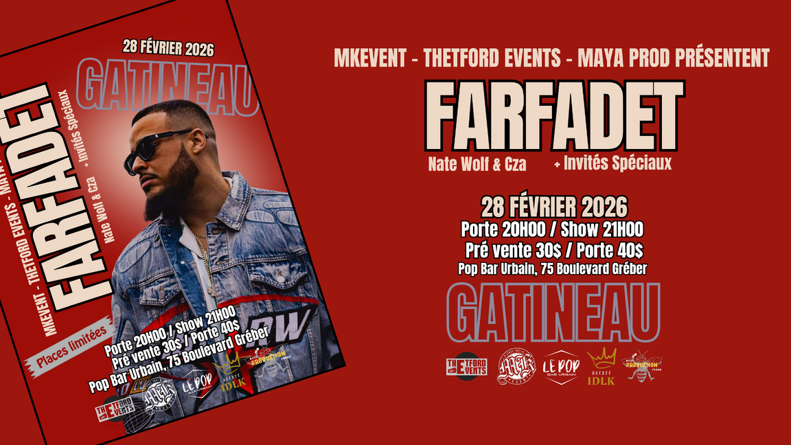 FARFADET À GATINEAU (18 ANS ET+)