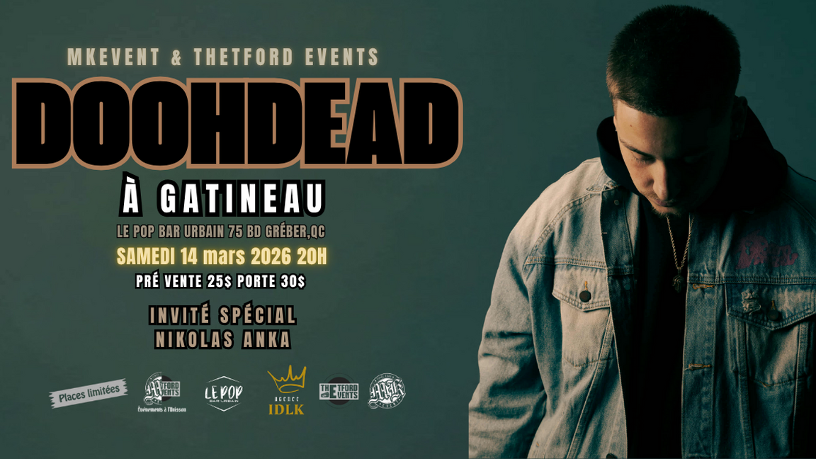 DOOHDEAD À GATINEAU (18 ANS ET+)