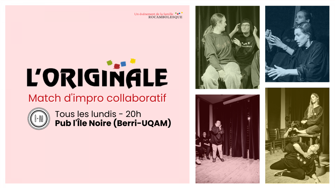 La Rocambolesque présente Impro L'ORIGINALE d'été - La Fin du Monde vs ...