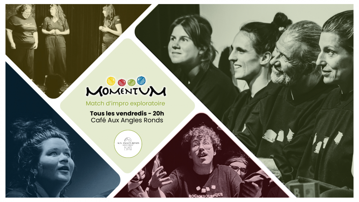 Impro MOMENTUM - Bleus & Jaunes (9 février @Aux Angles Ronds)
