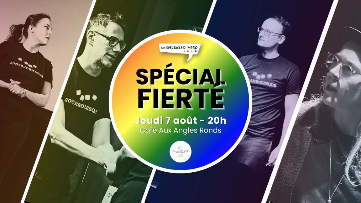 "Un Spectacle d'impro" - Armando Spécial Fierté (7 août @Aux Angles Ronds)