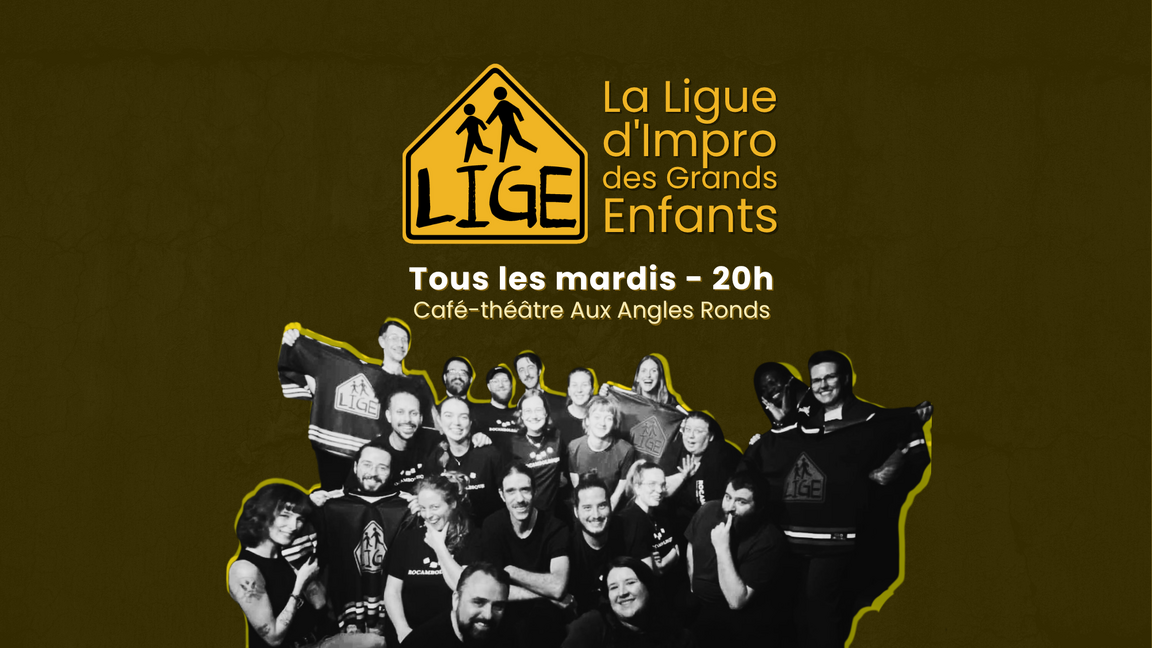 Impro LIGE - Match-double de présentation des équipes (28 octobre @Aux Angles Ronds)