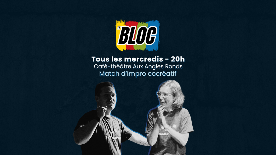 Impro Le Bloc - Verts + Jaunes (12 novembre @Aux Angles Ronds)