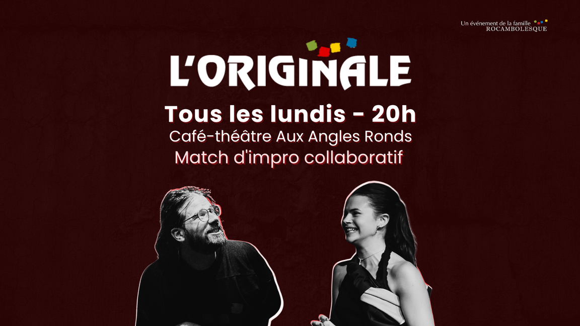 Impro L'Originale - Rouges et Jaunes (24 novembre @Aux Angles Ronds)