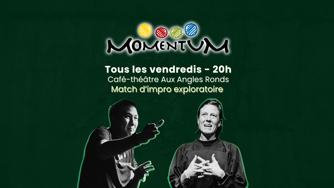 Impro Momentum -  (Rouges-Jaunes - 28 novembre @Aux Angles Ronds)