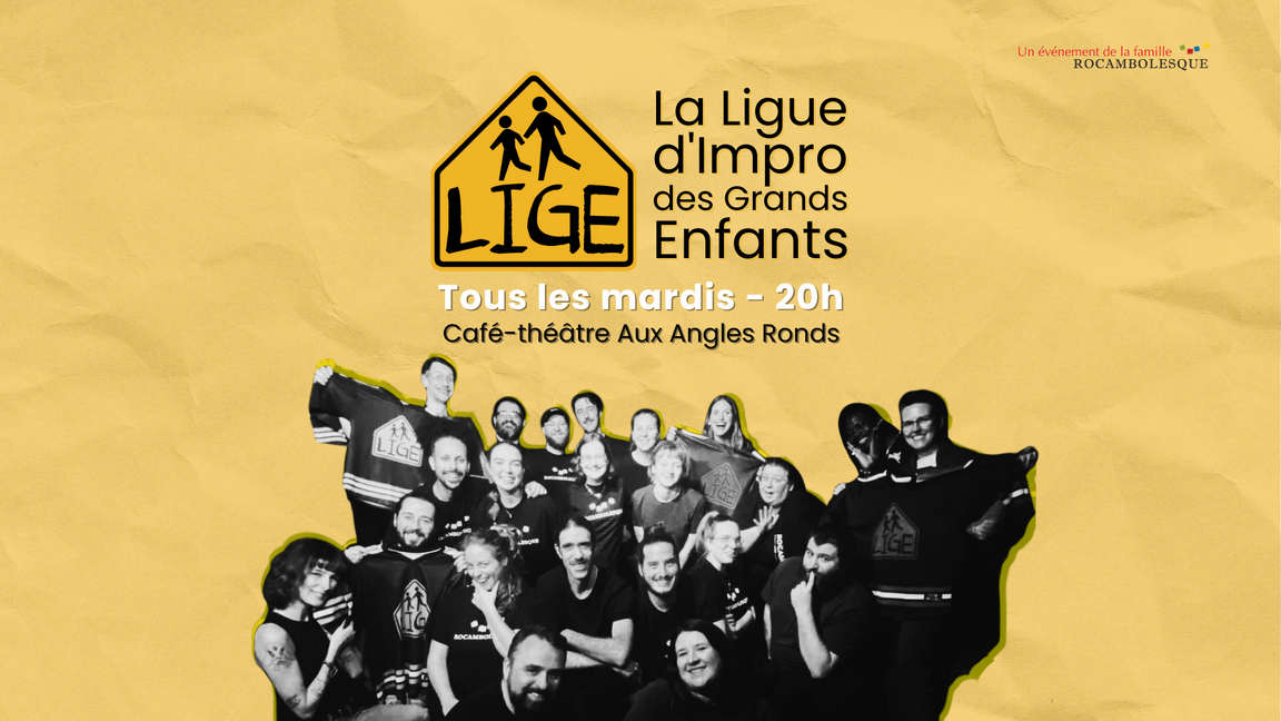 Impro LIGE - Match Spécial Redraft (6 janvier @Aux Angles Ronds)