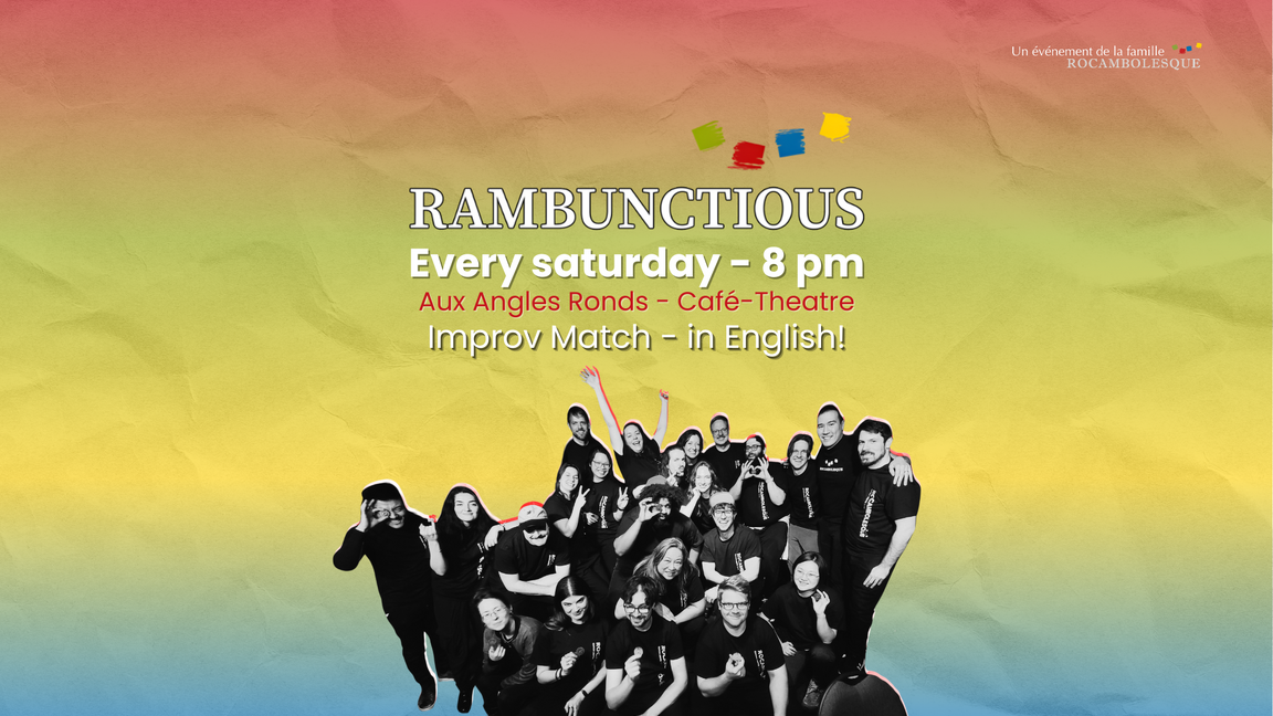Improv The Rambunctious - Team Presentation Showcase (January 17th @Aux Angles Ronds)