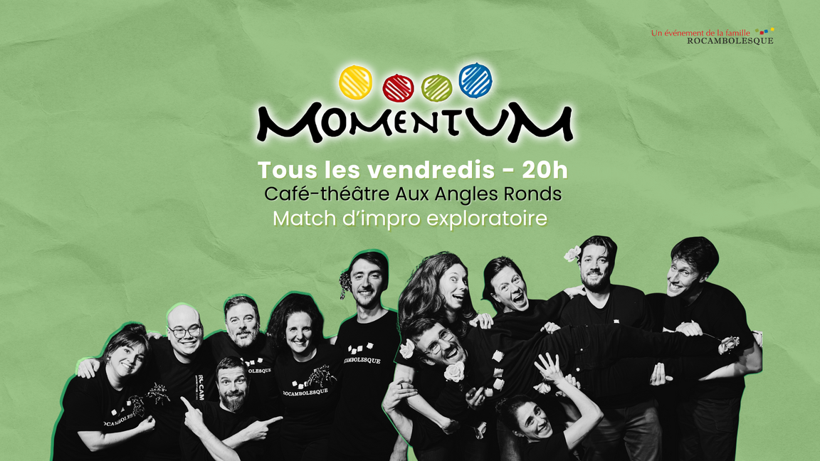 Impro Momentum - Verts-Jaunes (16 janvier @Aux Angles Ronds)