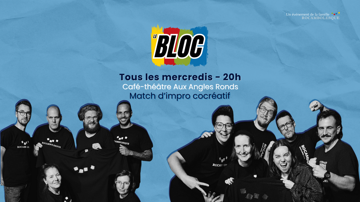 Impro Le Bloc - Bleus + Jaunes (4 février @Aux Angles Ronds)