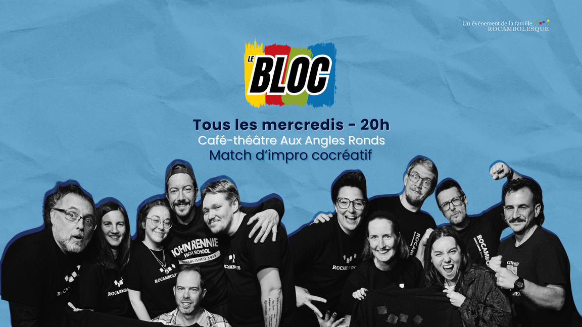 Impro Le Bloc - Bleus + Verts (11 février @Aux Angles Ronds)