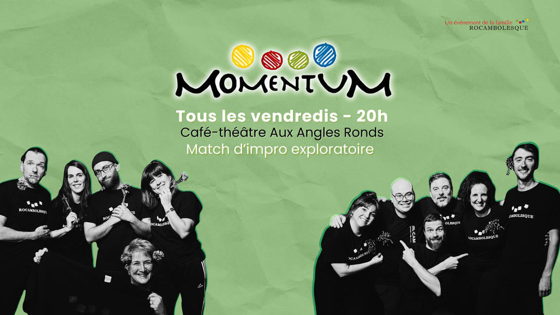 Impro - Momentum : "A·M·I·E·S" (Bleus-Verts, 10 avril @Aux Angles Ronds)