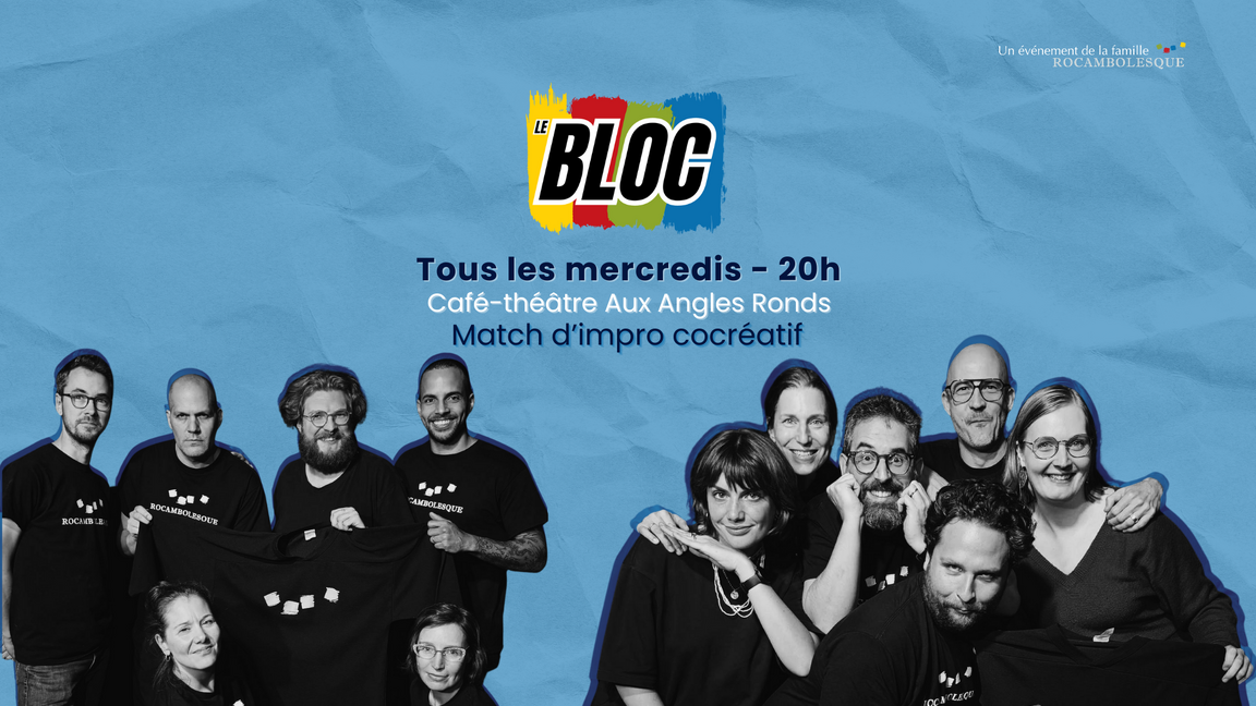 Impro Le Bloc - Rouges + Jaunes (15 avril @Aux Angles Ronds)