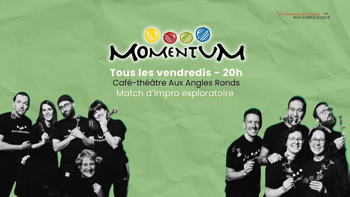 Impro - Momentum : (Bleus-Rouges, 24 avril @Aux Angles Ronds)