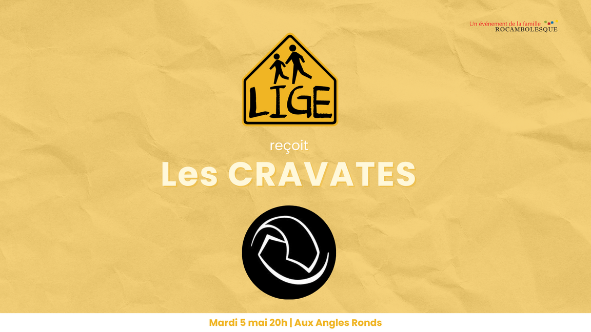 Impro la LIGE reçoit Les Cravates ! (5 mai @Aux Angles Ronds)
