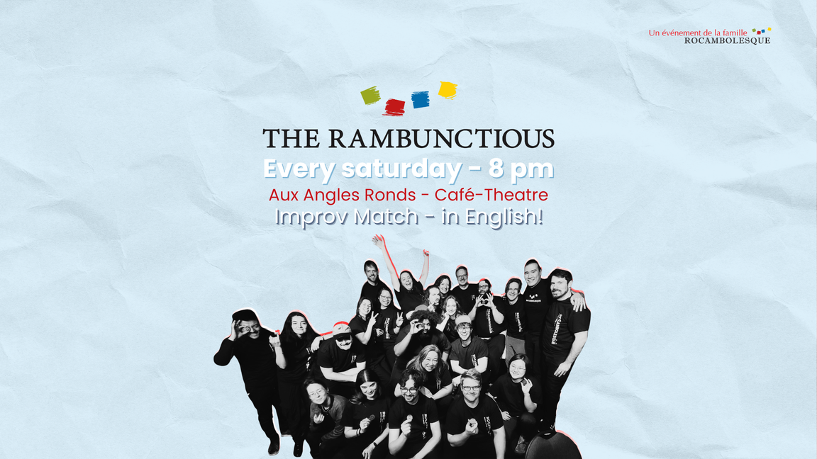 Improv The Rambunctious - THE GREAT FINAL (July 4 @Aux Angles Ronds)