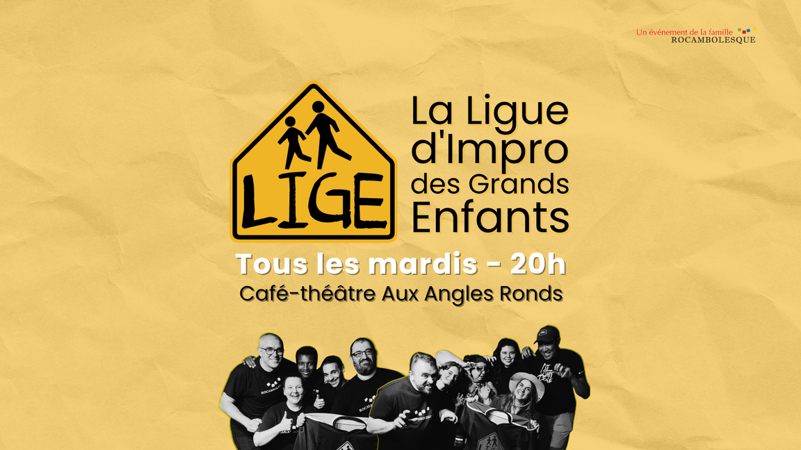 Impro LIGE - Rouges vs Jaunes (7 juillet @Aux Angles Ronds)