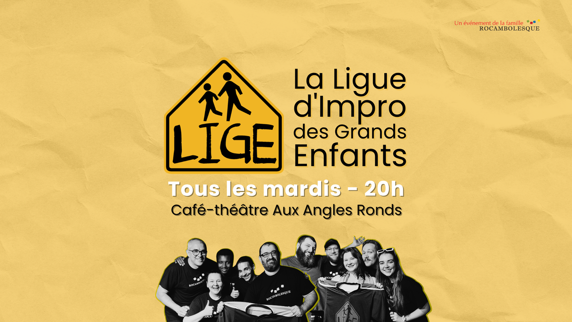 Impro LIGE - Bleus vs Jaunes (14 juillet @Aux Angles Ronds)