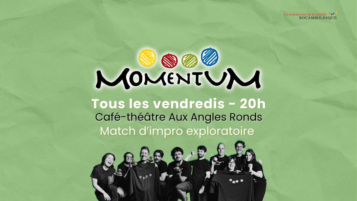 Impro Momentum - "L'Iliade et l'Odyssée d'Homère, toute une aventure." (Rouges-Verts, 24 juillet @Aux Angles Ronds)