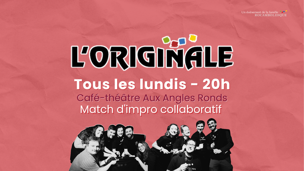 Impro l'Originale - Bleus et Rouges (3 août @Aux Angles Ronds)